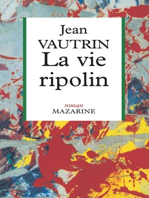 cover image of La Vie ripolin